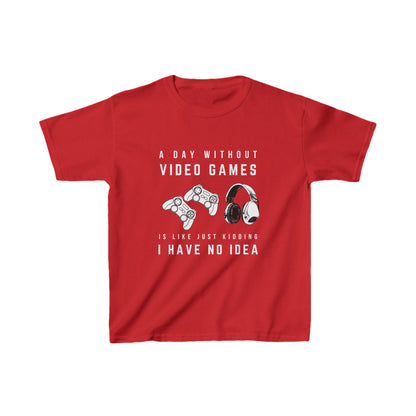 A Day without gaming Tee Shirt | KidZ