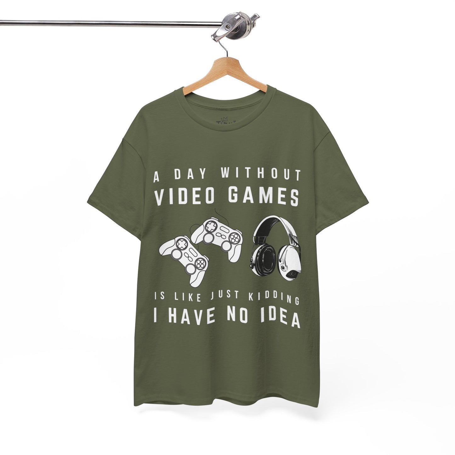 A Day Without Video Games T-Shirt -Gamer Graphic Tee