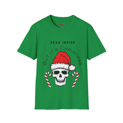 Dead inside but it's Christmas - Unisex Soft style T-Shirt