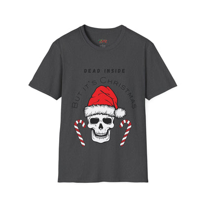 Dead inside but it's Christmas - Unisex Soft style T-Shirt